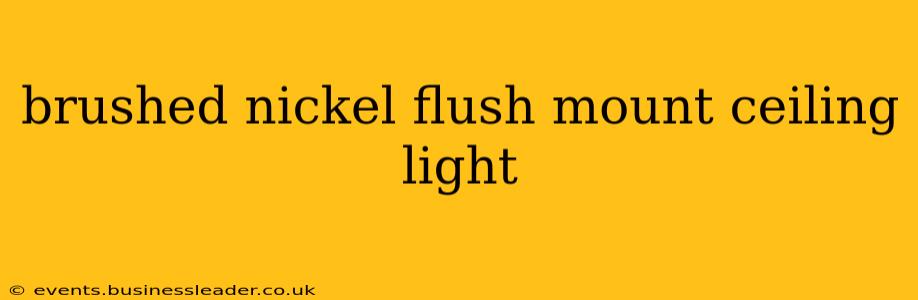 brushed nickel flush mount ceiling light