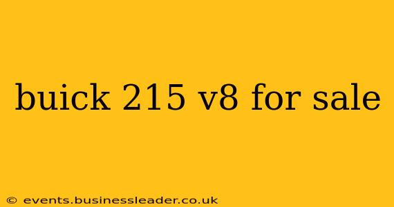 buick 215 v8 for sale
