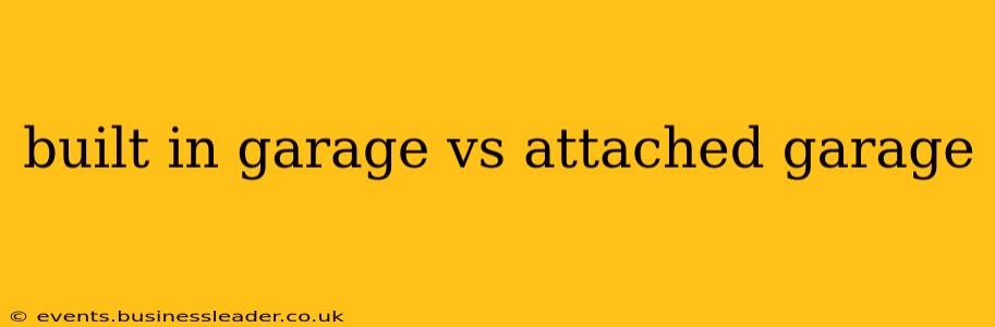 built in garage vs attached garage