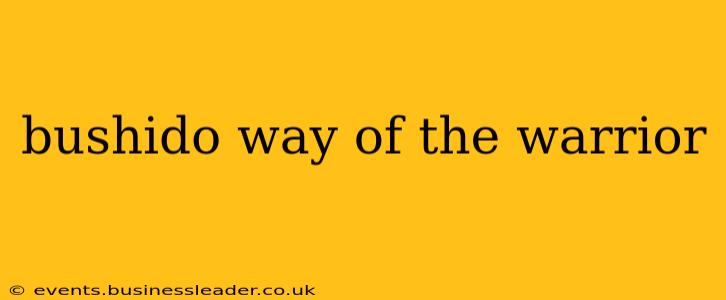 bushido way of the warrior