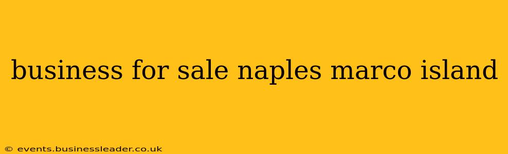 business for sale naples marco island