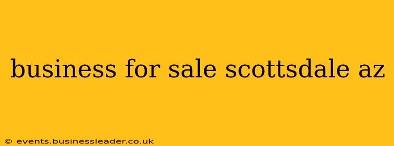 business for sale scottsdale az