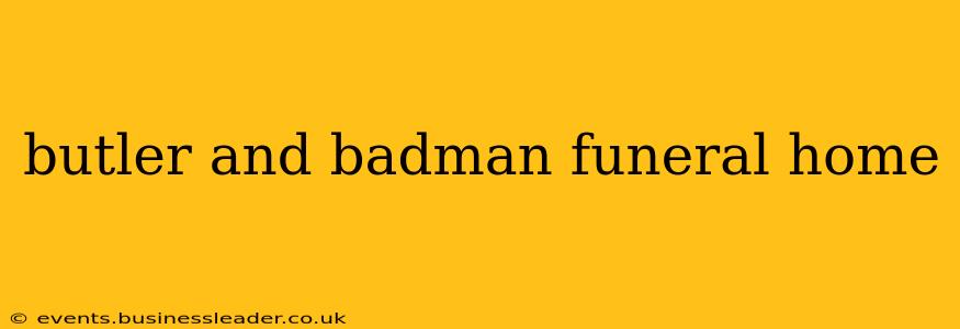 butler and badman funeral home