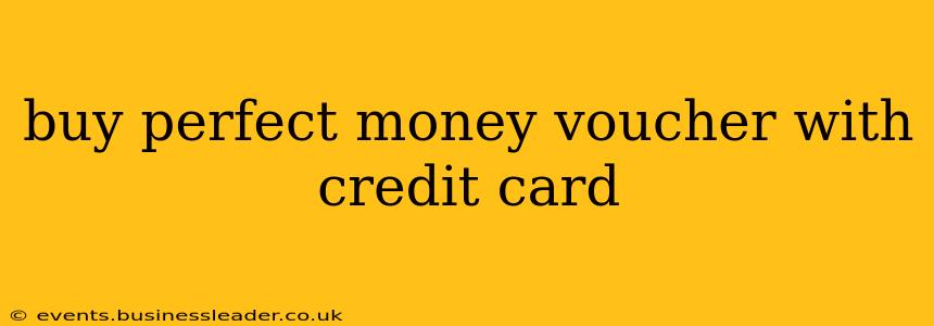buy perfect money voucher with credit card