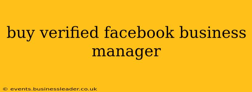 buy verified facebook business manager