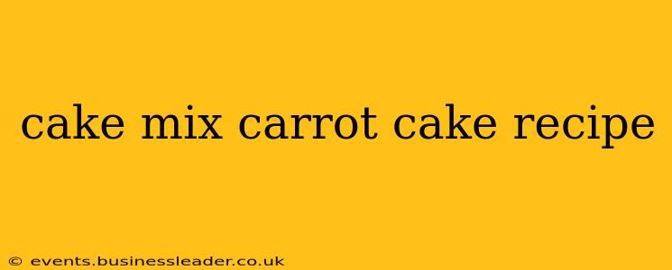 cake mix carrot cake recipe