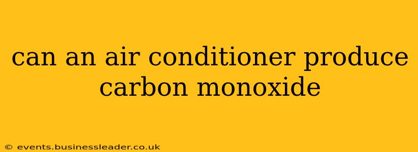 can an air conditioner produce carbon monoxide