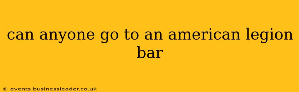 can anyone go to an american legion bar