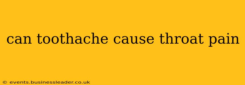 can toothache cause throat pain