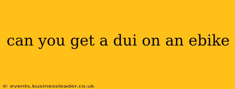 can you get a dui on an ebike