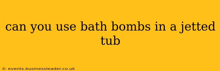 can you use bath bombs in a jetted tub