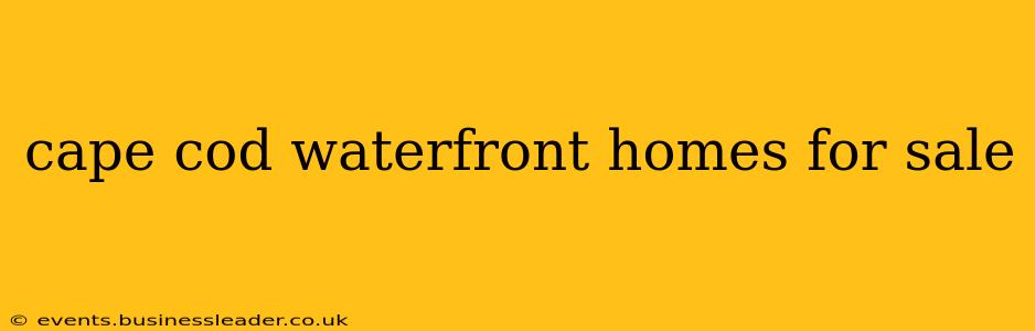 cape cod waterfront homes for sale