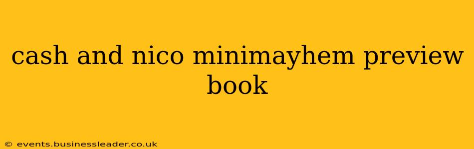 cash and nico minimayhem preview book