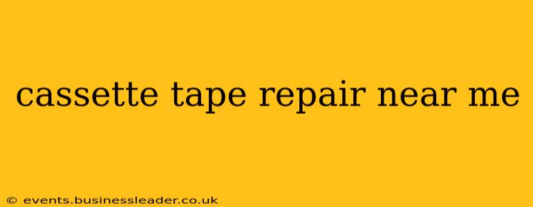 cassette tape repair near me