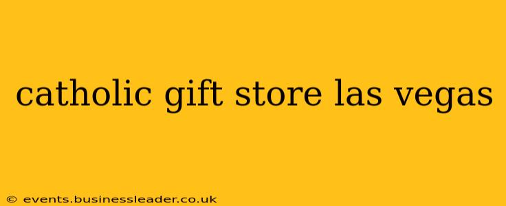 catholic gift store las vegas