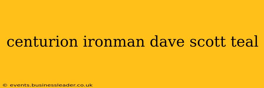 centurion ironman dave scott teal