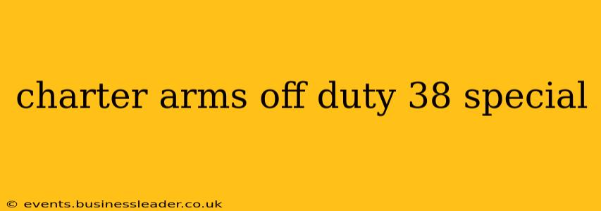 charter arms off duty 38 special