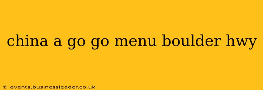 china a go go menu boulder hwy