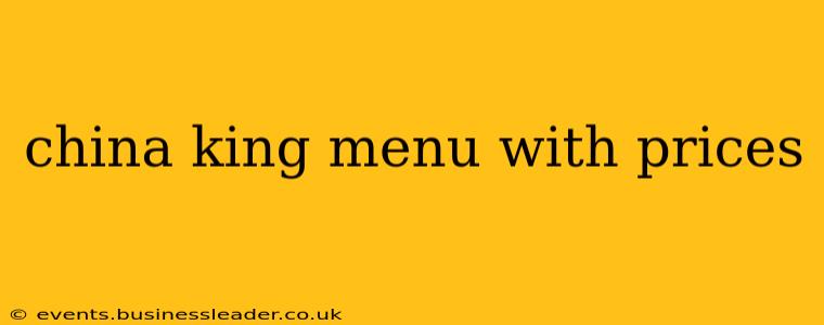 china king menu with prices