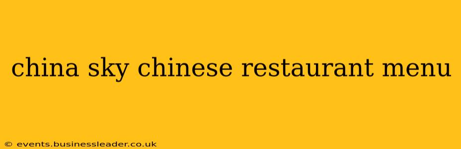 china sky chinese restaurant menu