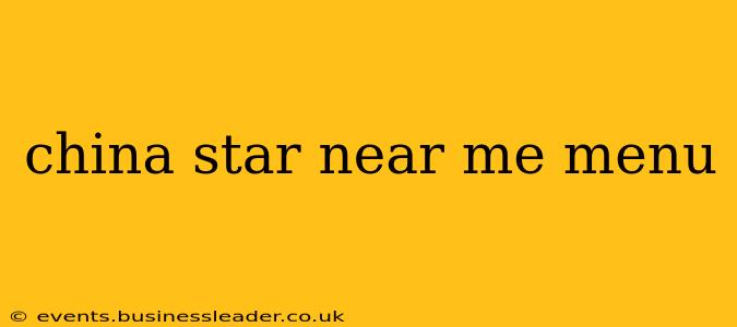 china star near me menu