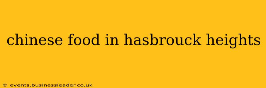 chinese food in hasbrouck heights