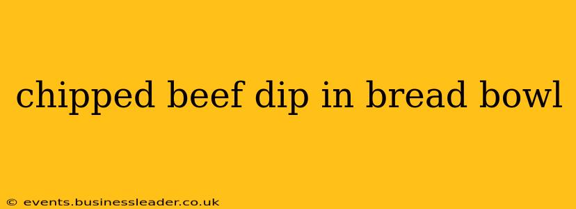chipped beef dip in bread bowl