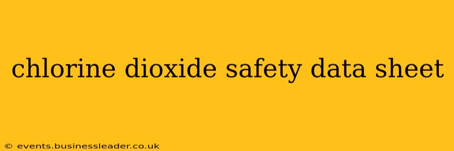 chlorine dioxide safety data sheet