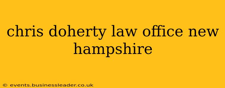 chris doherty law office new hampshire