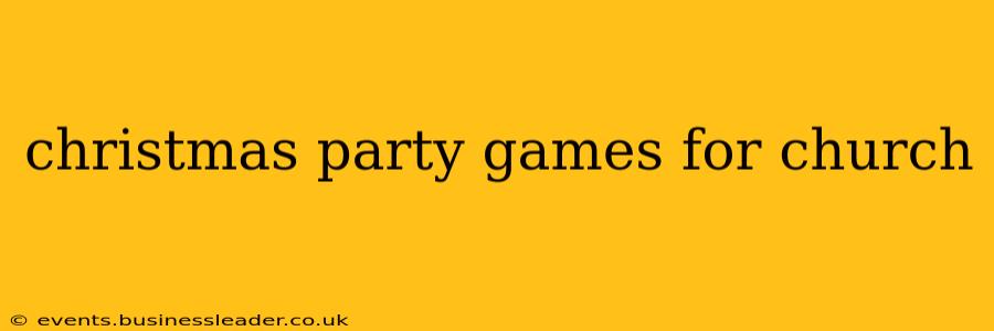 christmas party games for church