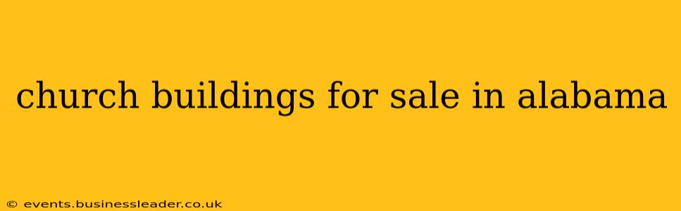 church buildings for sale in alabama