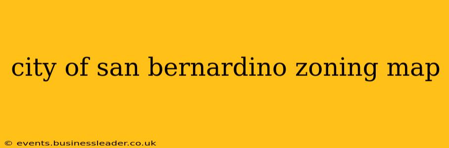 city of san bernardino zoning map