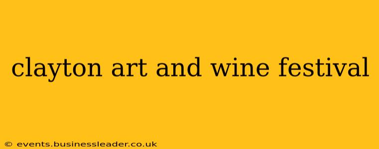clayton art and wine festival