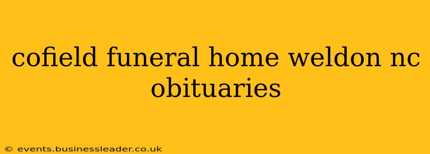 cofield funeral home weldon nc obituaries