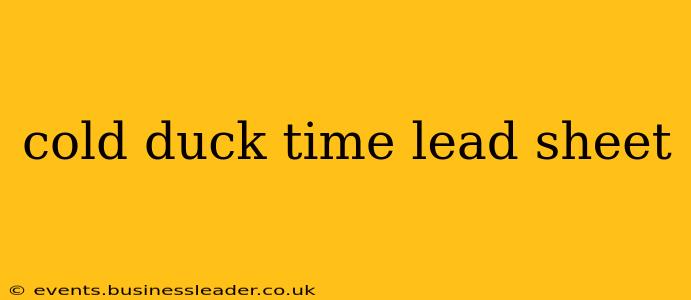 cold duck time lead sheet