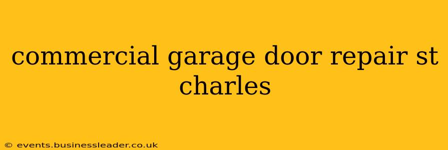 commercial garage door repair st charles