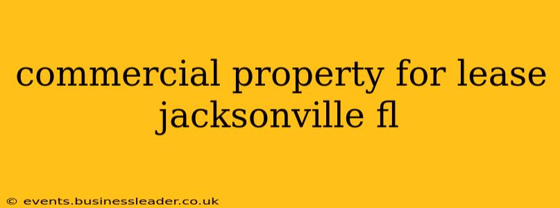 commercial property for lease jacksonville fl