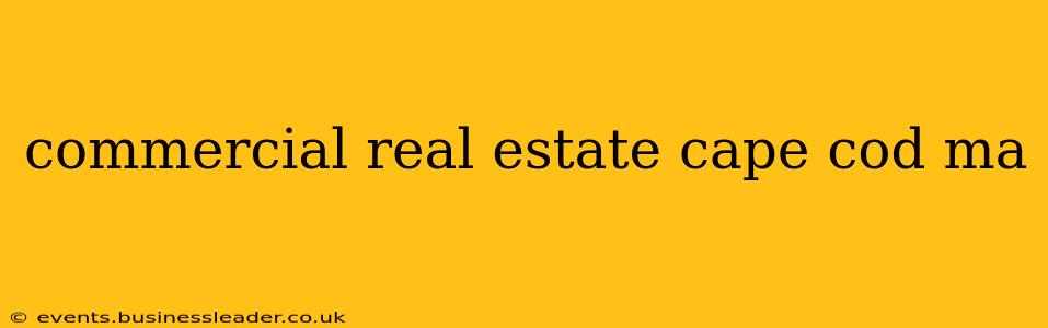 commercial real estate cape cod ma