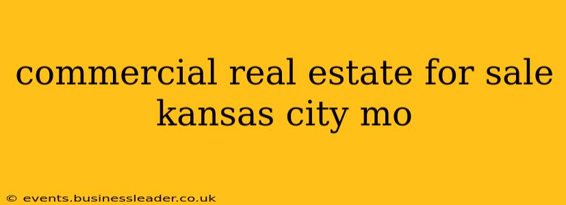 commercial real estate for sale kansas city mo