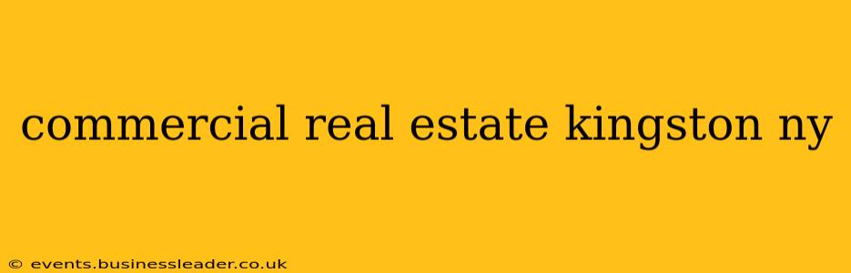 commercial real estate kingston ny