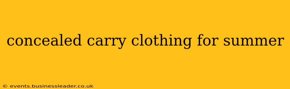 concealed carry clothing for summer