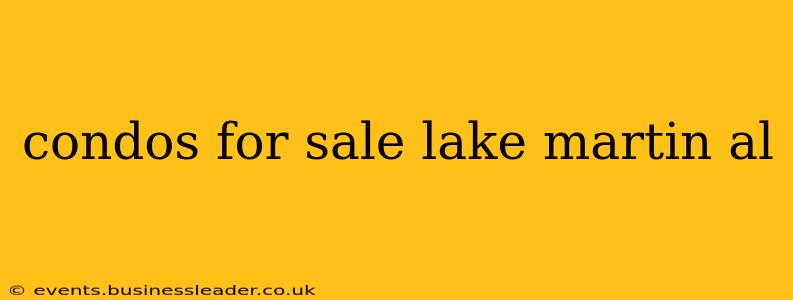 condos for sale lake martin al