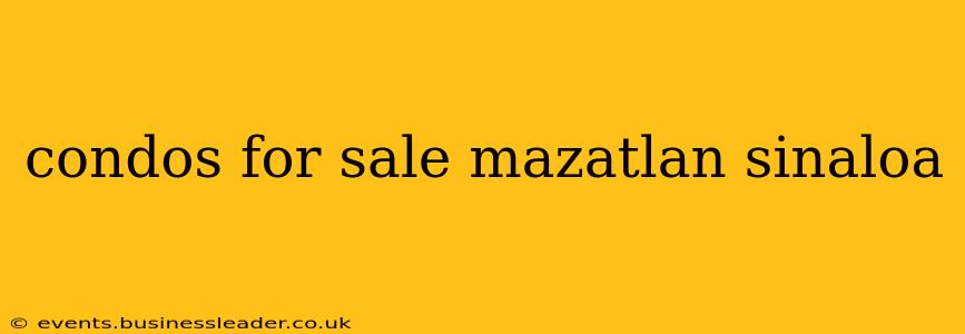 condos for sale mazatlan sinaloa