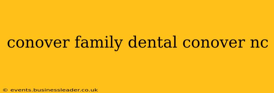 conover family dental conover nc