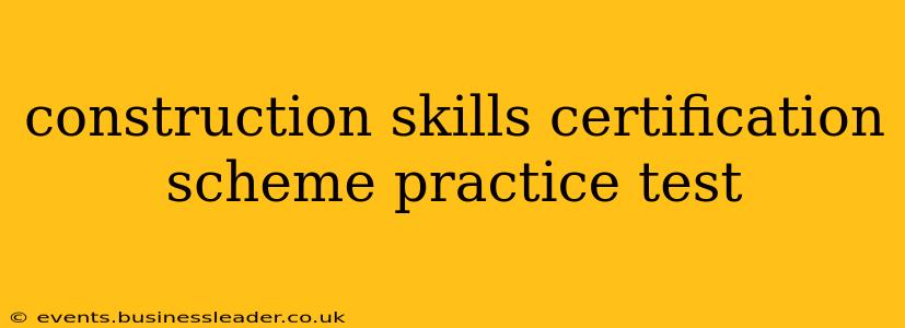 construction skills certification scheme practice test