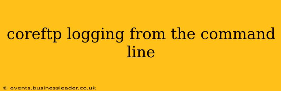 coreftp logging from the command line