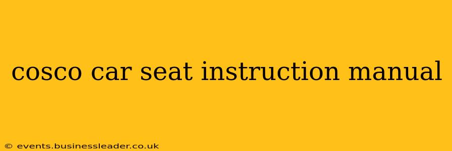 cosco car seat instruction manual