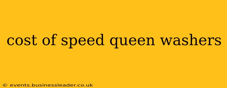 cost of speed queen washers