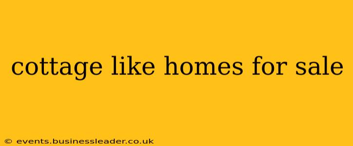 cottage like homes for sale