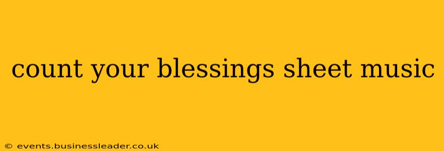 count your blessings sheet music